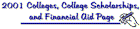 2001 Colleges, College Scholarships, and Financial Aid page